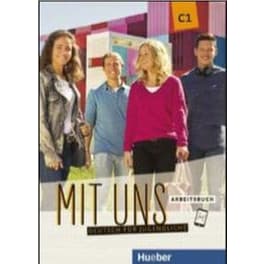 Mit uns! : Arbeitsbuch C1