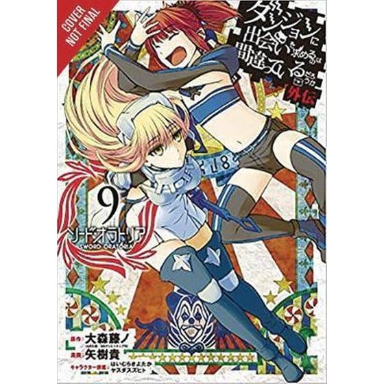 Is It Wrong to Try to Pick Up Girls in a Dungeon? Sword Oratoria, Vol. 9 image 0