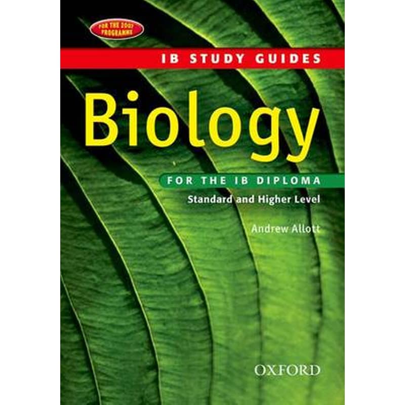 IB Study Guide: Biology: Study Guide