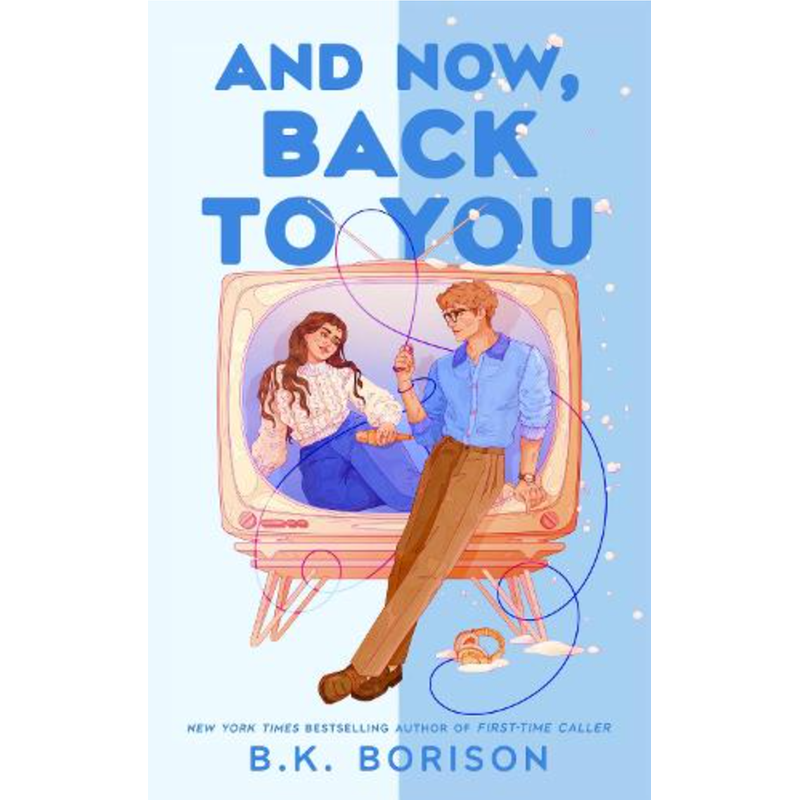 And Now, Back to You