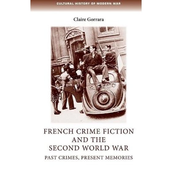 French Crime Fiction and the Second World War image 0