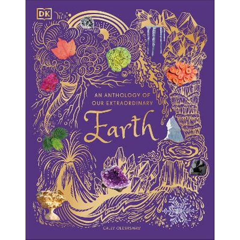 An Anthology of Our Extraordinary Earth