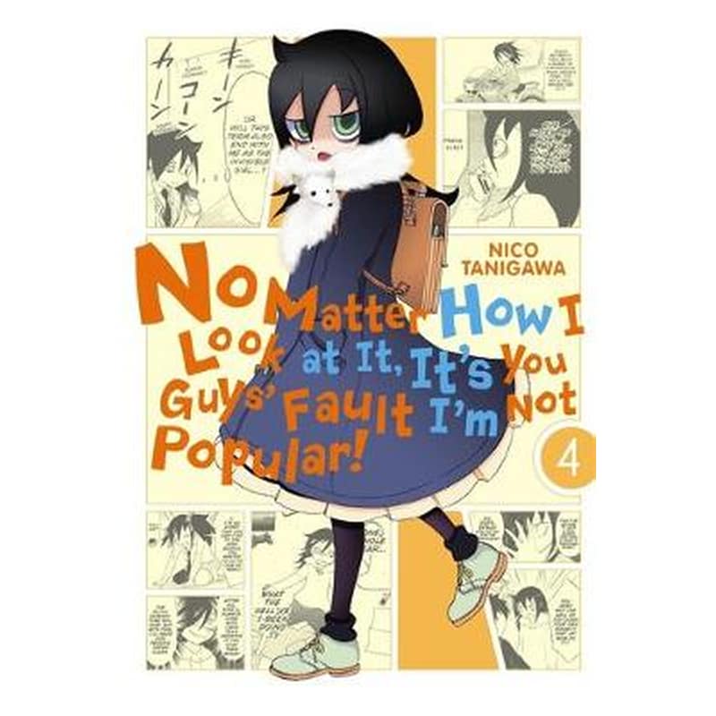 No Matter How I Look at It, Its You Guys Fault Im Not Popular!, Vol. 4