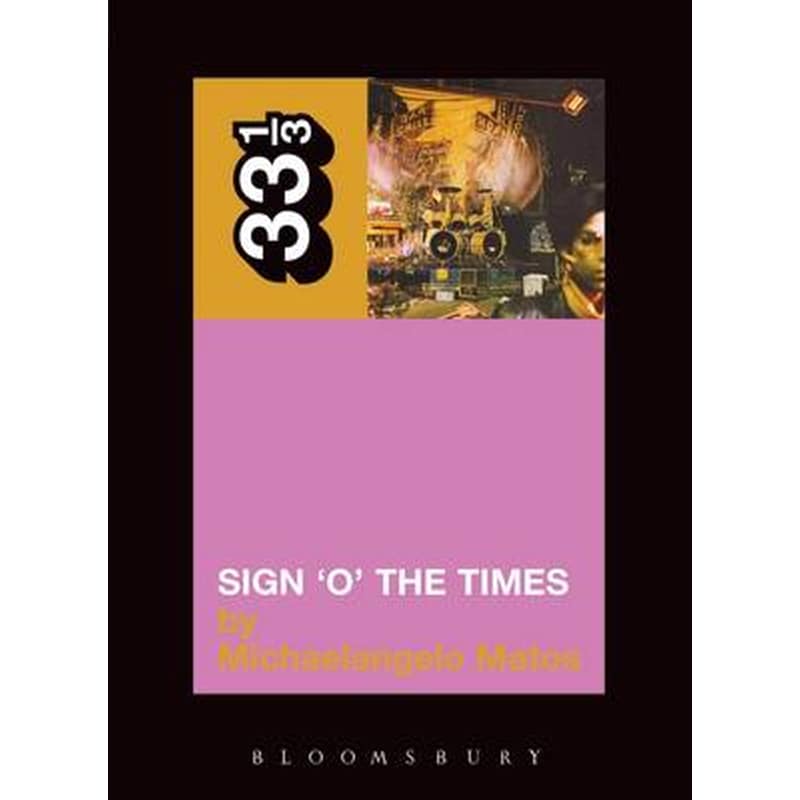 Princes Sign O the Times