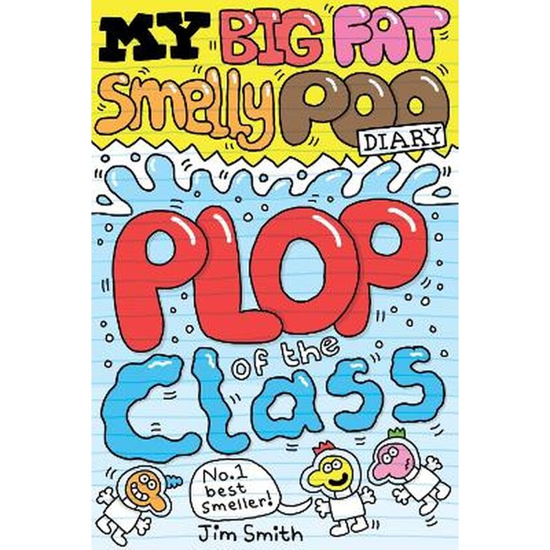 My Big Fat Smelly Poo Diary 3