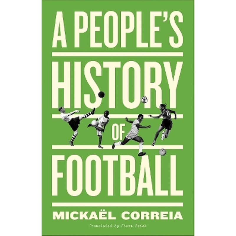 A Peoples History of Football