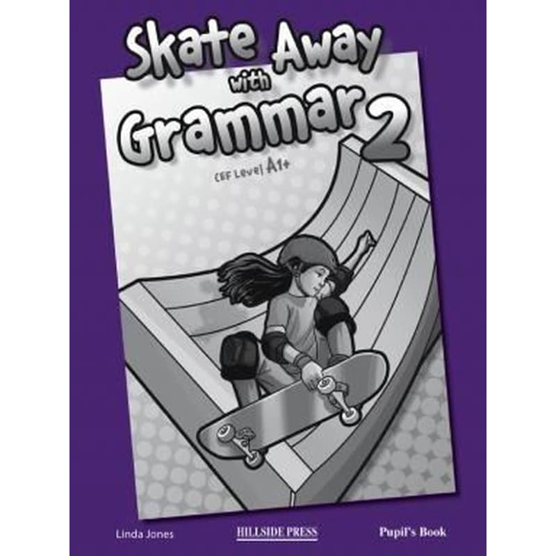 Skate Away 2 A1+ Teachers Book Grammar