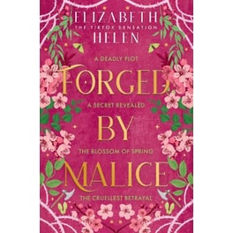 Forged by Malice