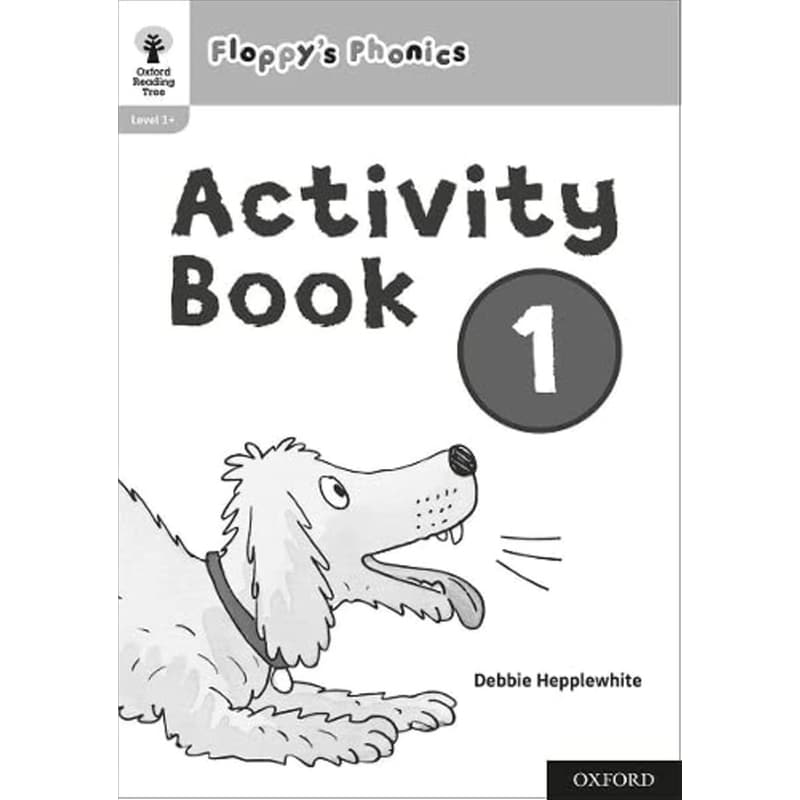 Oxford Read Tree: Floppys Phonics Activity Book 1