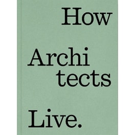 How Architects Live
