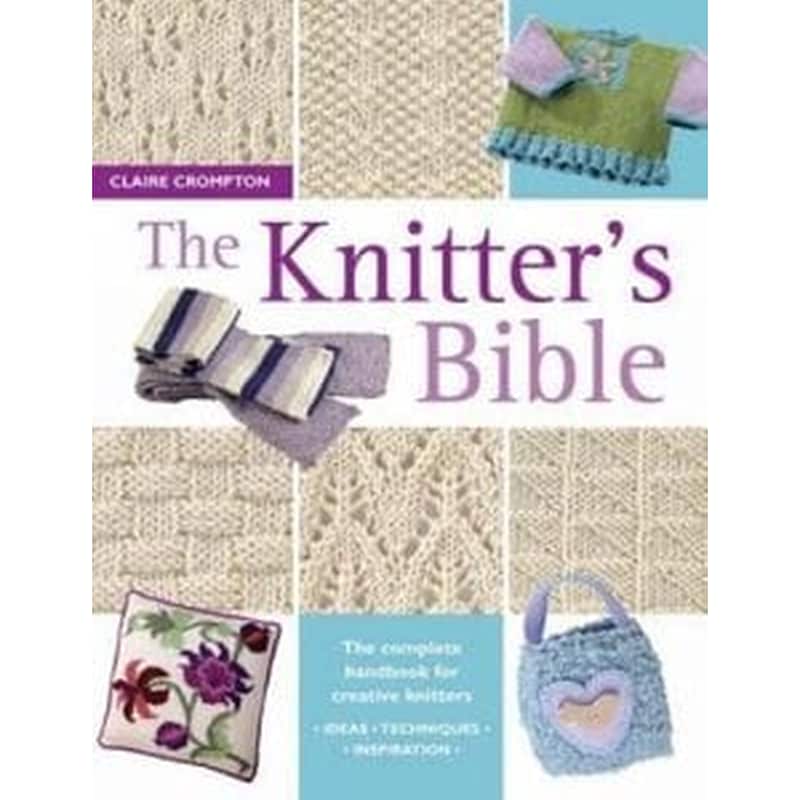 The Knitters Bible
