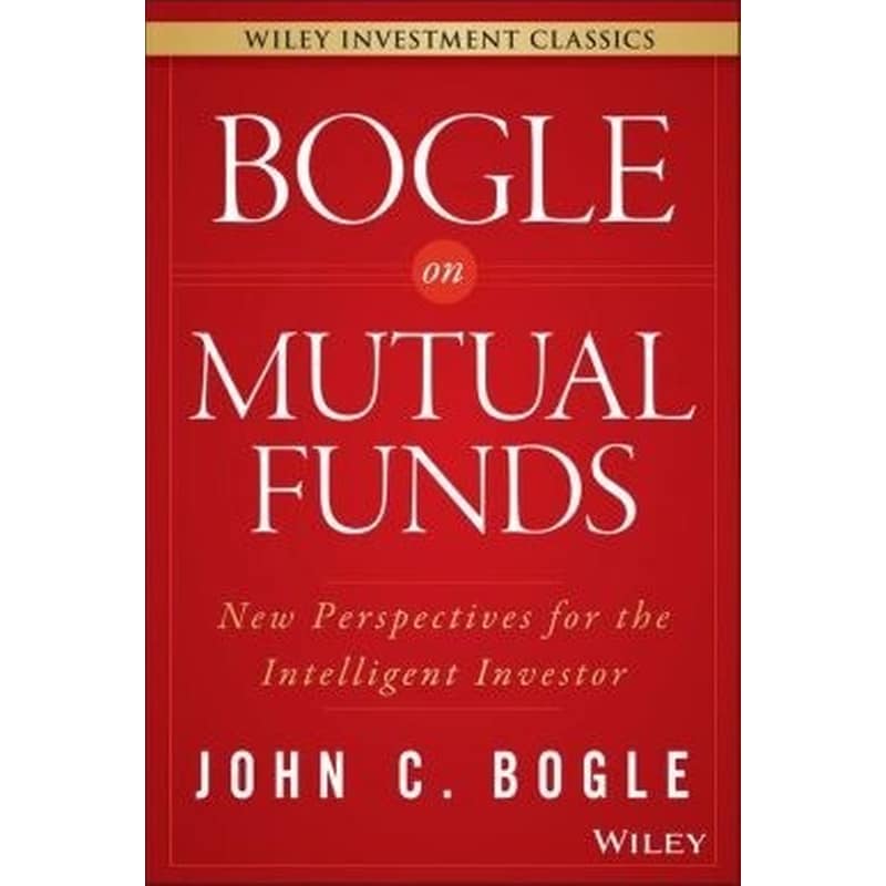 Bogle on Mutual Funds