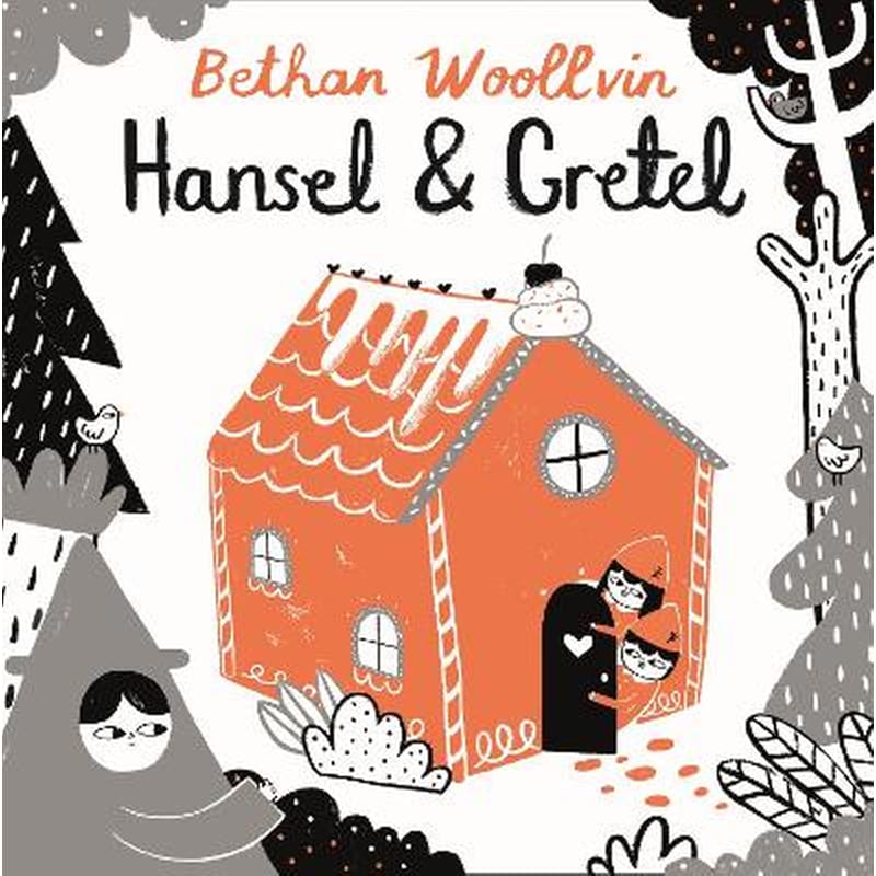 Hansel and Gretel