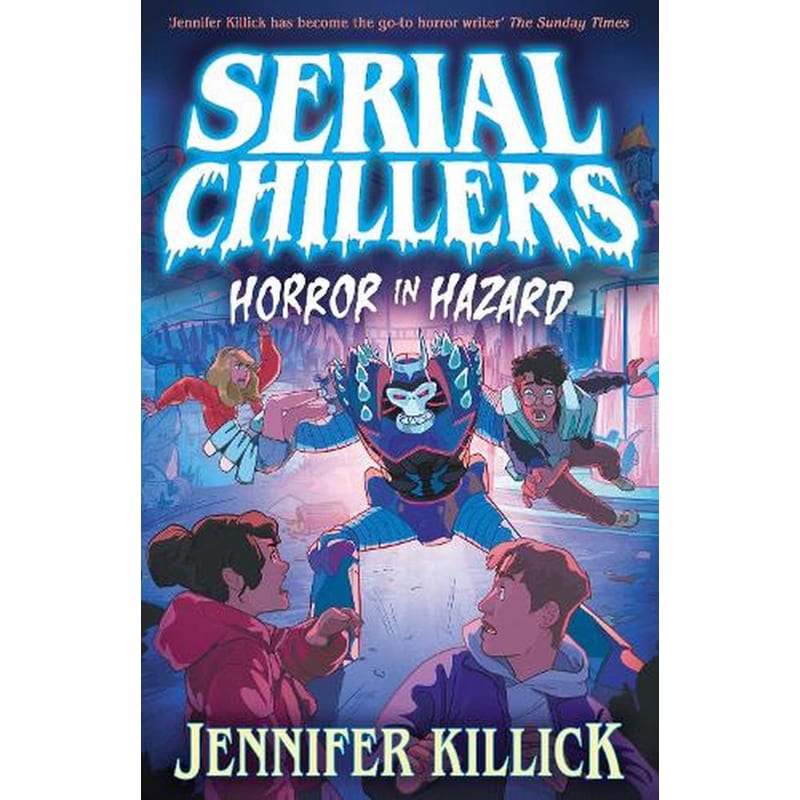 Serial Chillers: Horror in Hazard