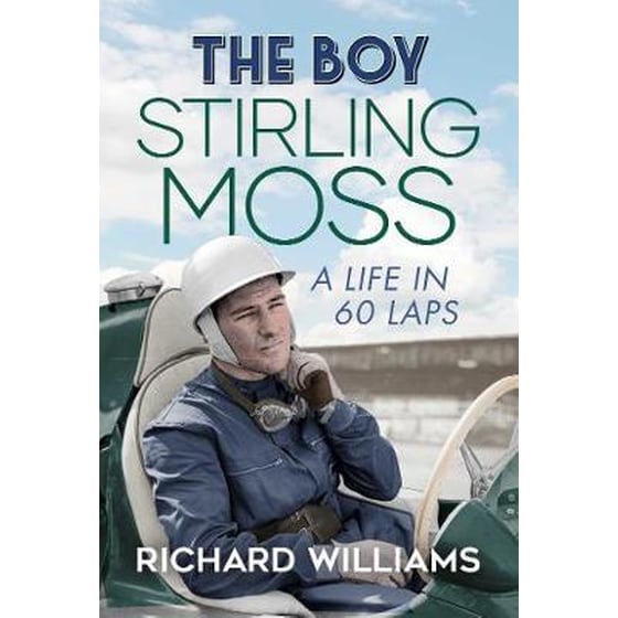 The Boy : Stirling Moss: A Life in 60 Laps image 0