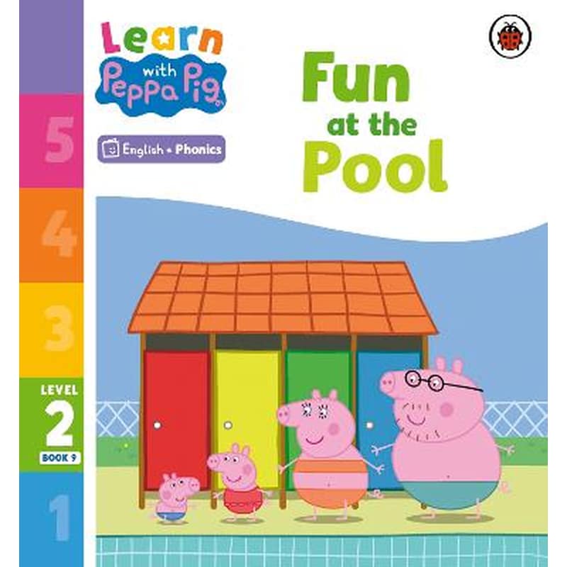 Learn with Peppa Phonics Level 2 Book 9 - Fun at the Pool (Phonics Reader)