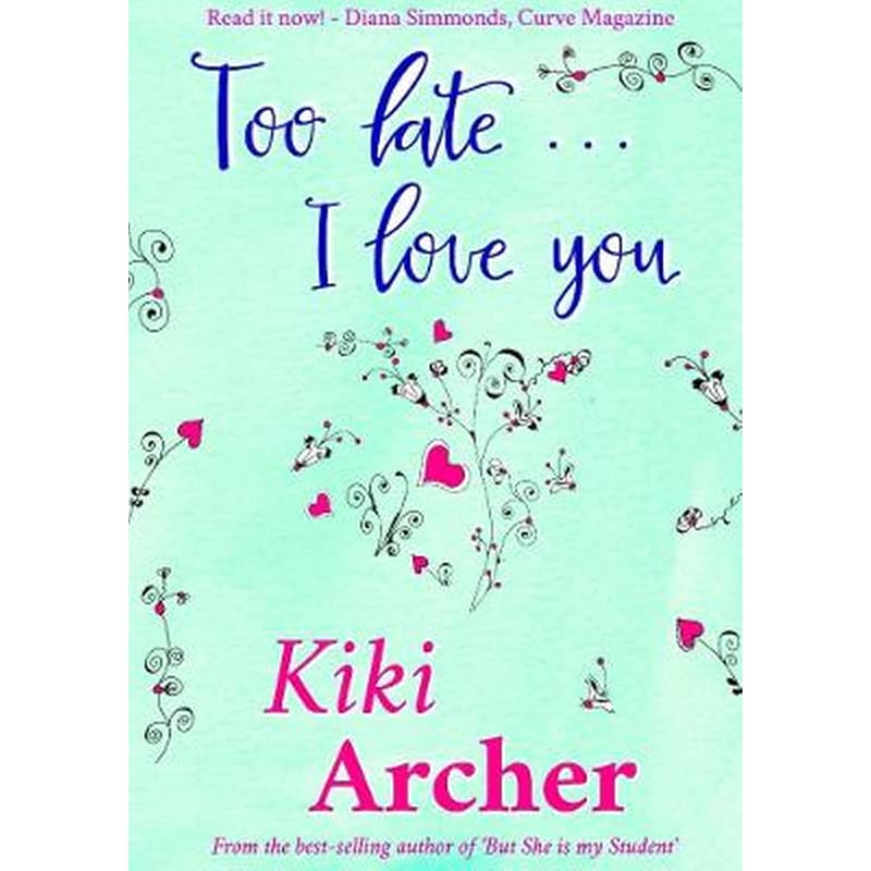 Too Late... I Love You