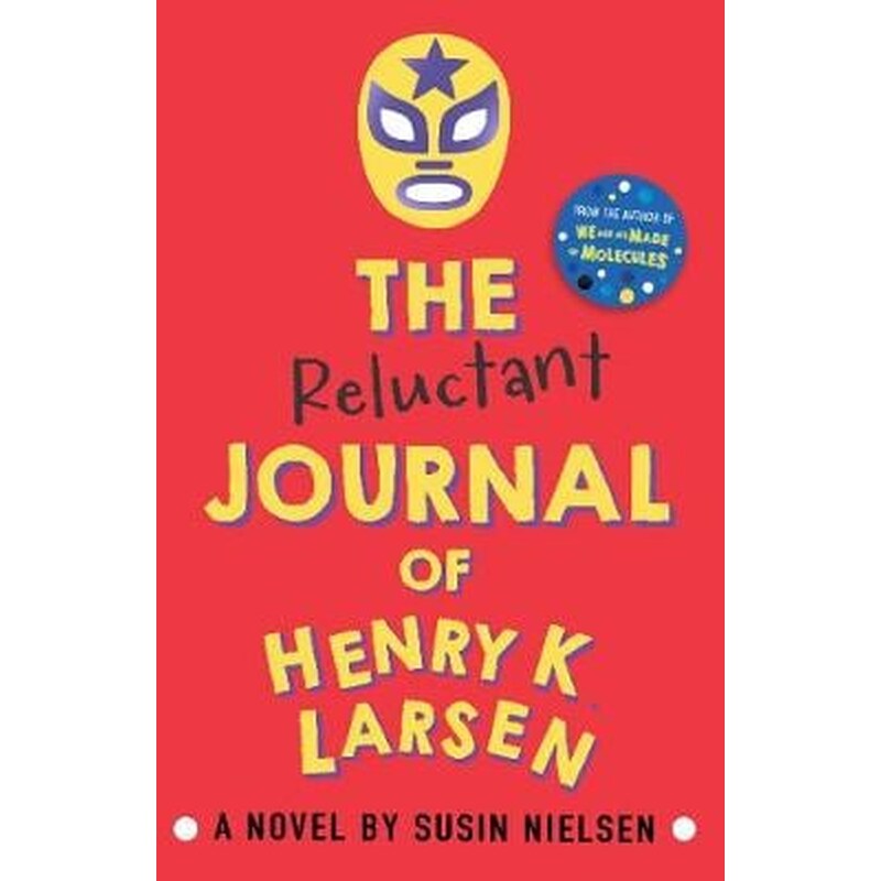 The Reluctant Journal of Henry K. Larsen