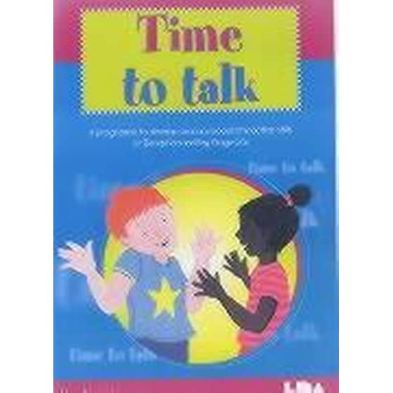Time to Talk : A Programme to Develop Oral and Social Interaction Skills for Reception and Key Stage One image 0