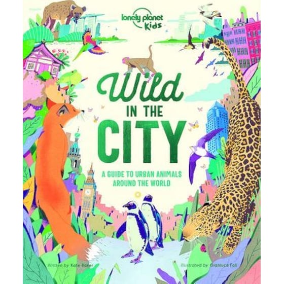 Lonely Planet Kids Wild In The City image 0
