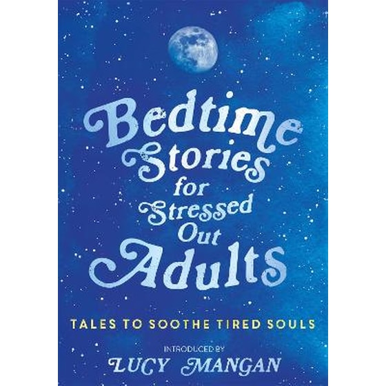Bedtime Stories for Stressed Out Adults image 0