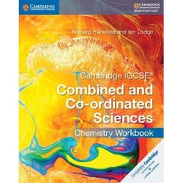Cambridge IGCSE Combined and Co-ordinated Sciences Chemistry Workbook