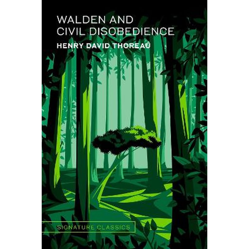 Walden and Civil Disobedience