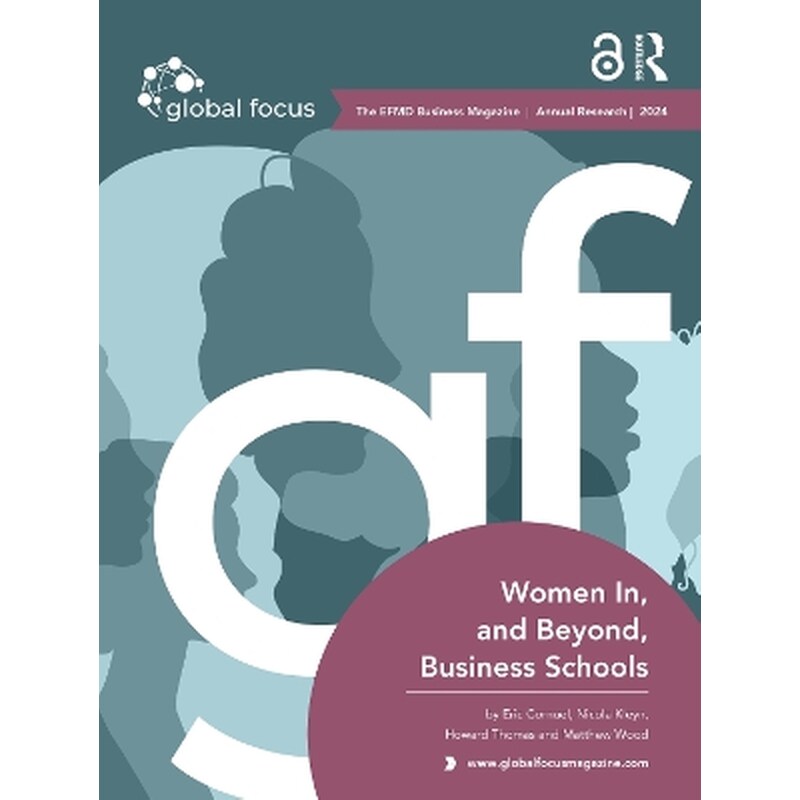 Women In, and Beyond, Business Schools