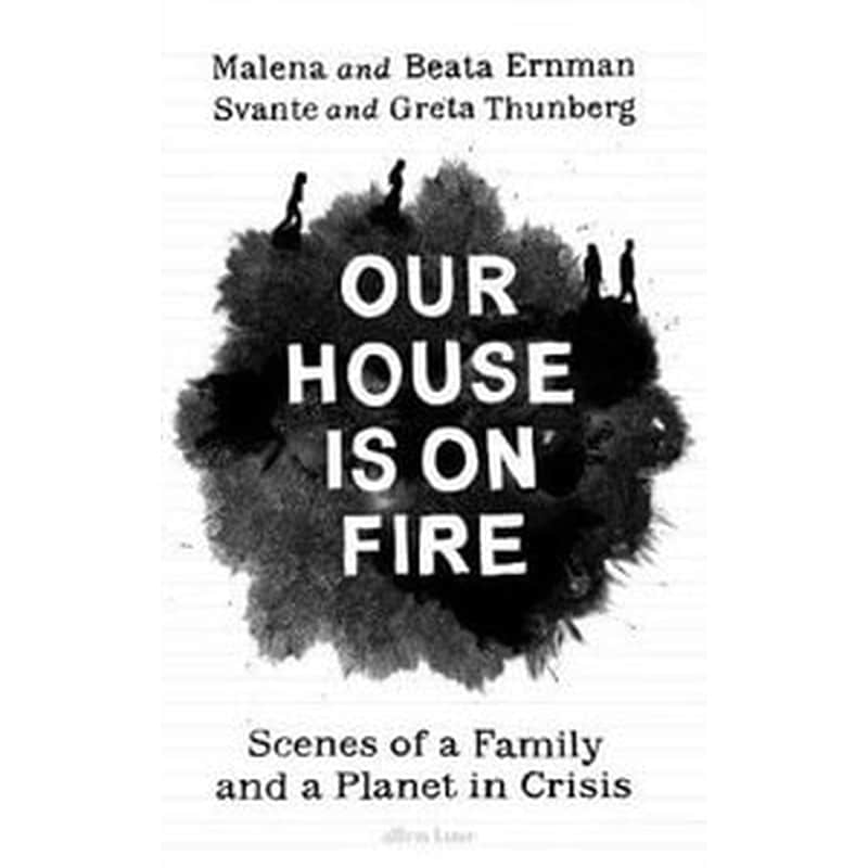 Our House is on Fire