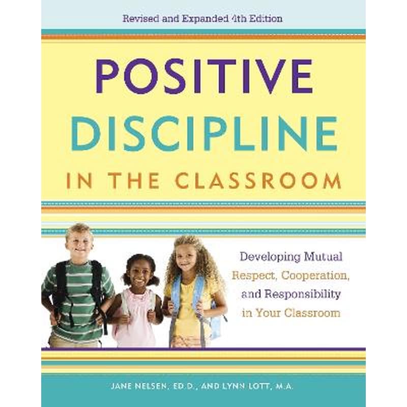 Positive Discipline in the Classroom