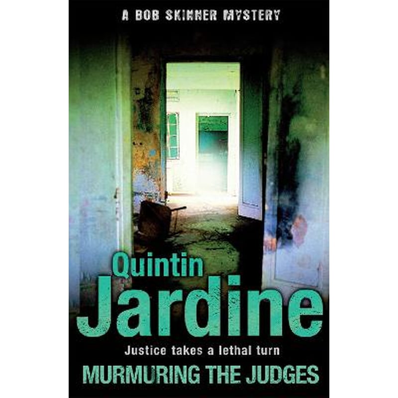 Murmuring the Judges (Bob Skinner series, Book 8)