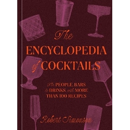 The Encyclopedia of Cocktails