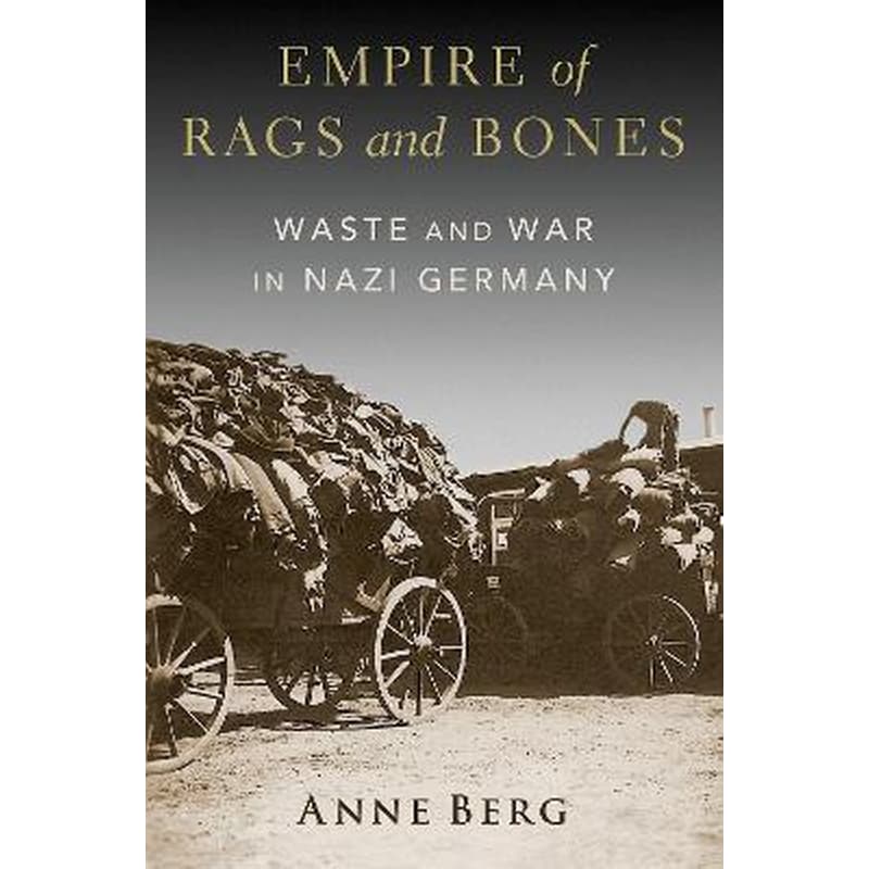Empire of Rags and Bones