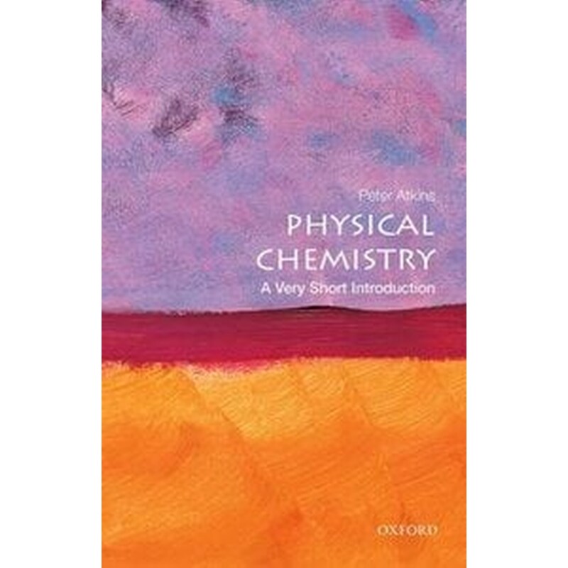 Physical Chemistry- A Very Short Introduction 0835045