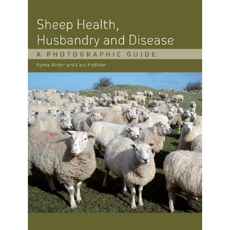 Sheep Health, Husbandry and Disease