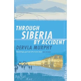 Through Siberia by Accident