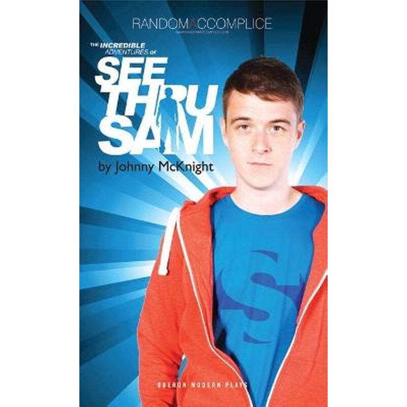 The Incredible Adventures of See Thru Sam