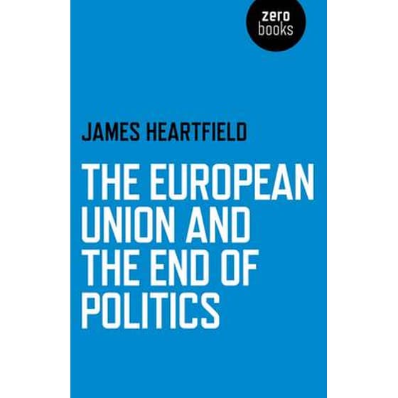 European Union and the End of Politics, The image 0