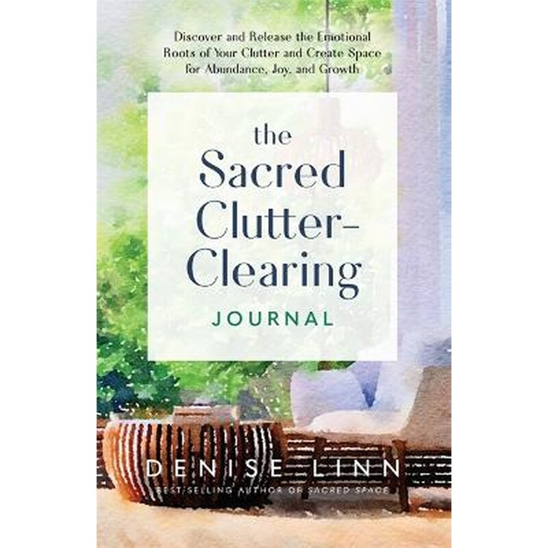 The Sacred Clutter-Clearing Journal