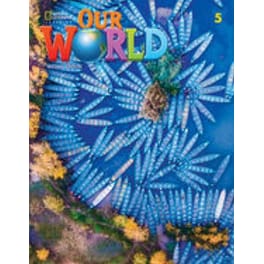 Our World 5: Grammar Workbook