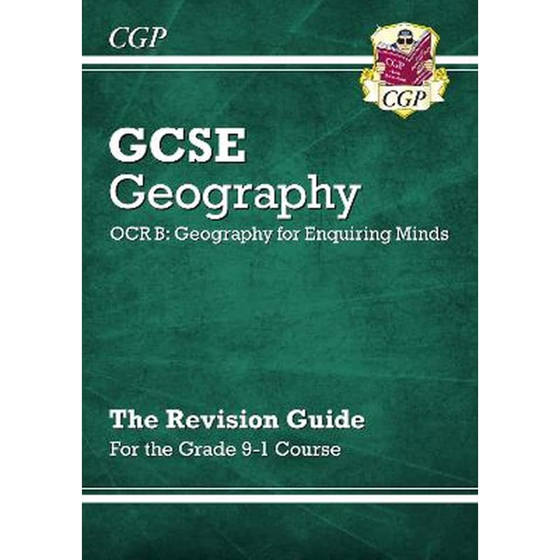GCSE Geography OCR B: Geography for Enquiring Minds - Revision Guide