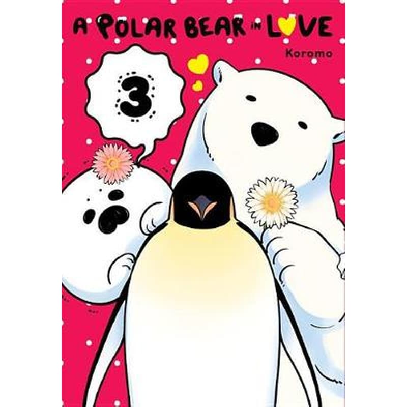 A Polar Bear in Love, Vol. 3