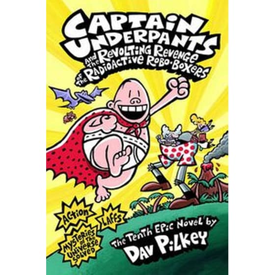 Captain Underpants and the Revolting Revenge of the Radioactive Robo-Boxers image 0