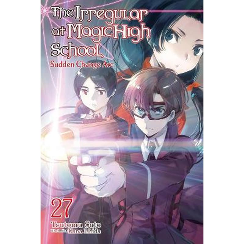 The Irregular at Magic High School, Vol. 27 (light novel)