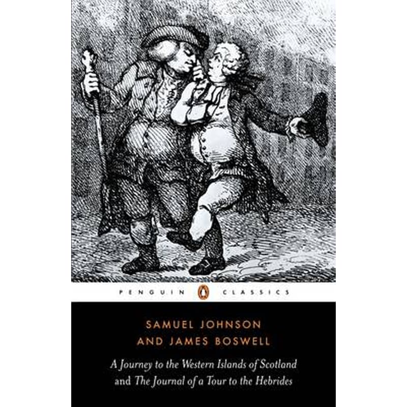 Journey to the Western Islands of Scotland and the Journal of a Tour to the Hebrides