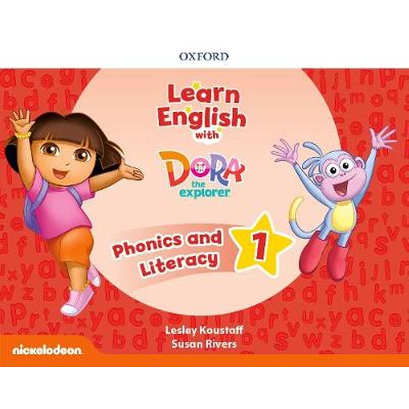 Learn English with Dora the Explorer: Level 1: Phonics and Literacy