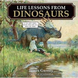 Life Lessons from Dinosaurs