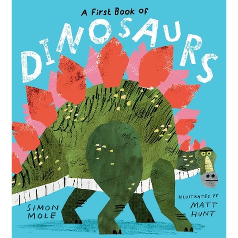 A First Book of Dinosaurs