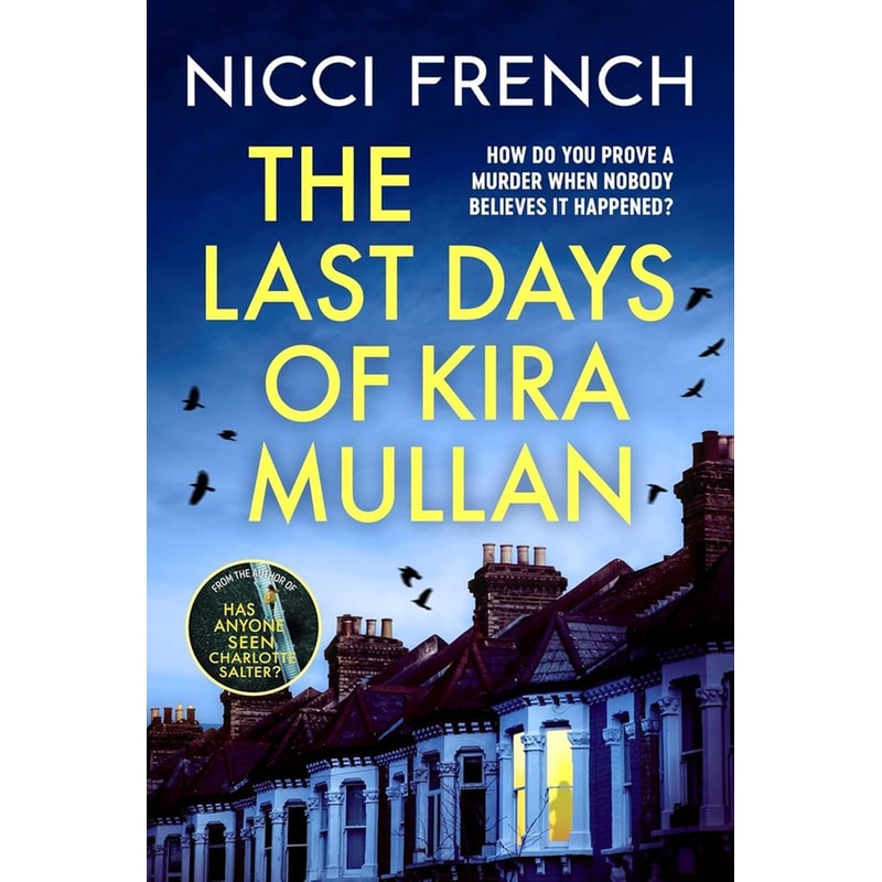 The Last Days of Kira Mullan