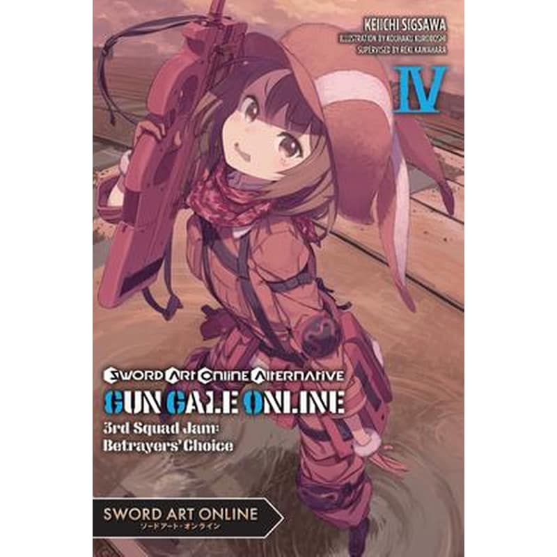 Sword Art Online Alternative Gun Gale Online, Vol. 4 (light novel)